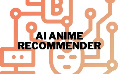 AI Anime Recommender